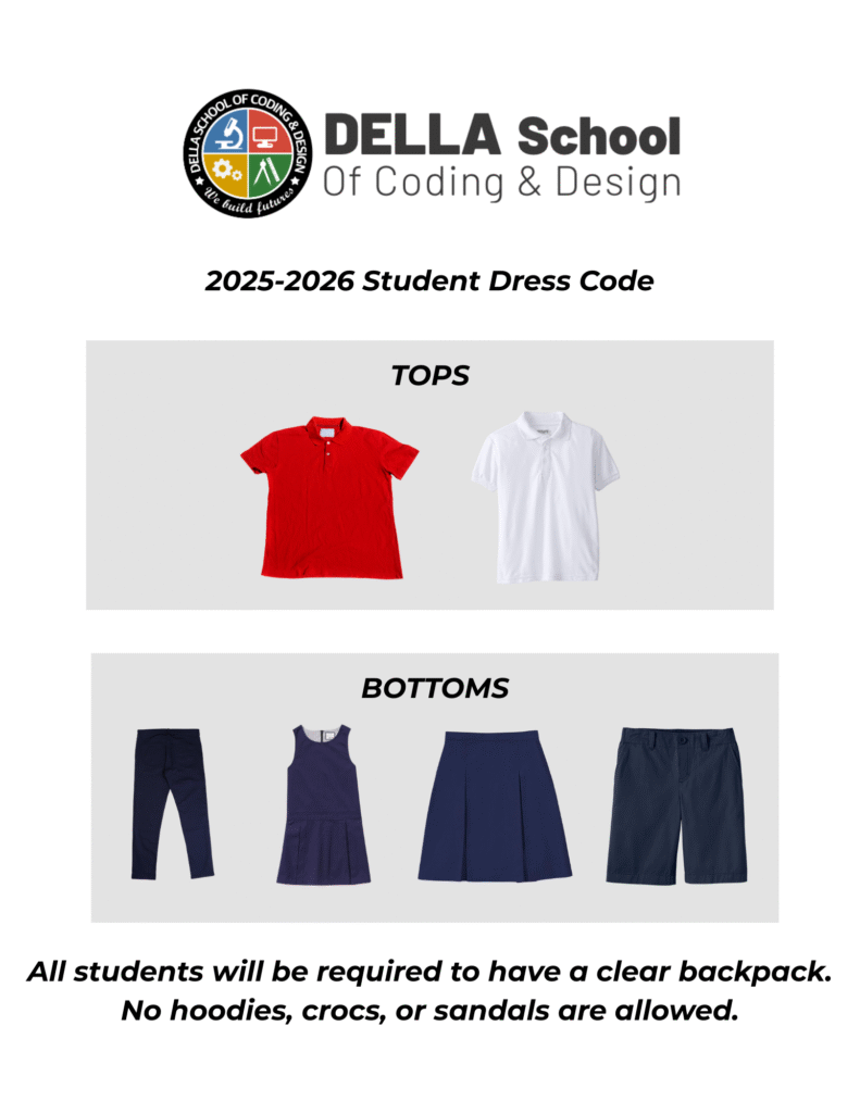 Della School of Coding and Design Dress Code. Private School Dress Code for K-8 School. K-8 Private Charter School in Columbus, Ohio. Columbus, Ohio Education